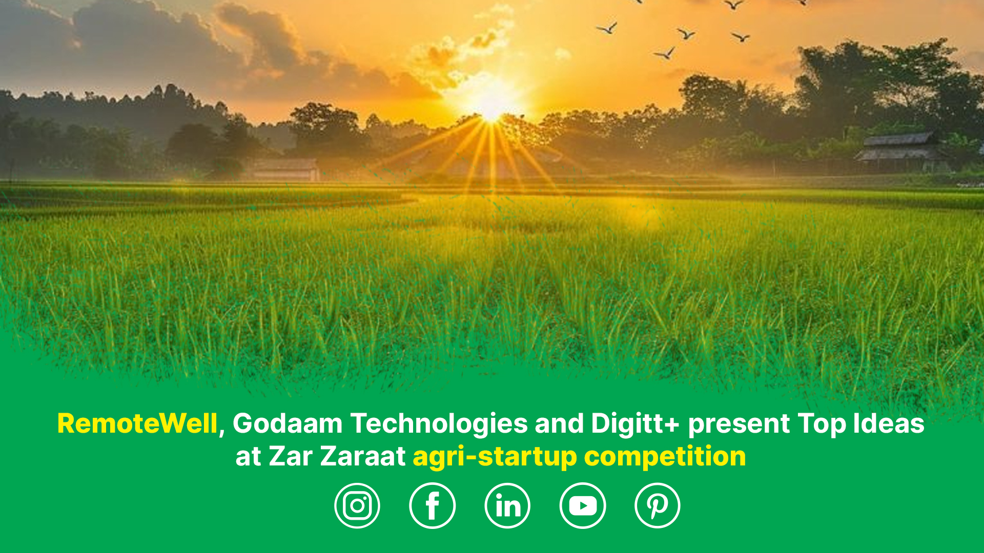 RemoteWell, Godaam Technologies and Digitt+ present Top Ideasat Zar Zaraat agri-startup competition